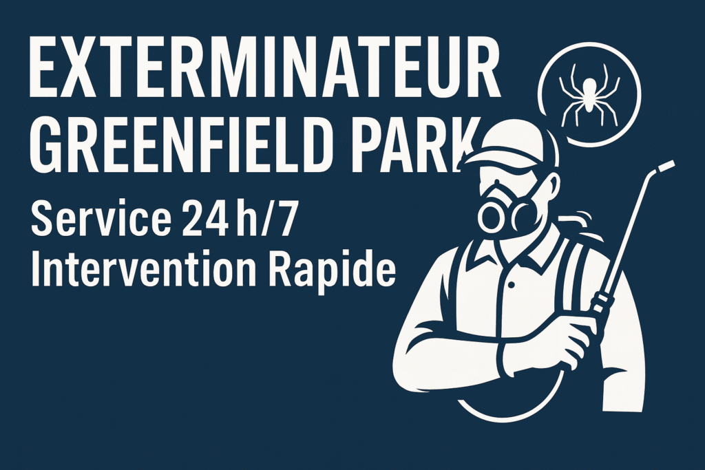Service professionnel extermination à Greenfield Park pour résidences familiales